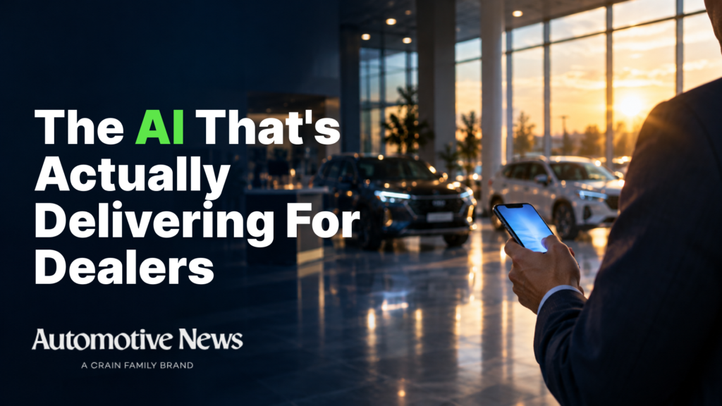 Trade Agent AI featured in Automotive News, with the headline "The AI that's actually delivering for dealers" over a modern dealership showroom.