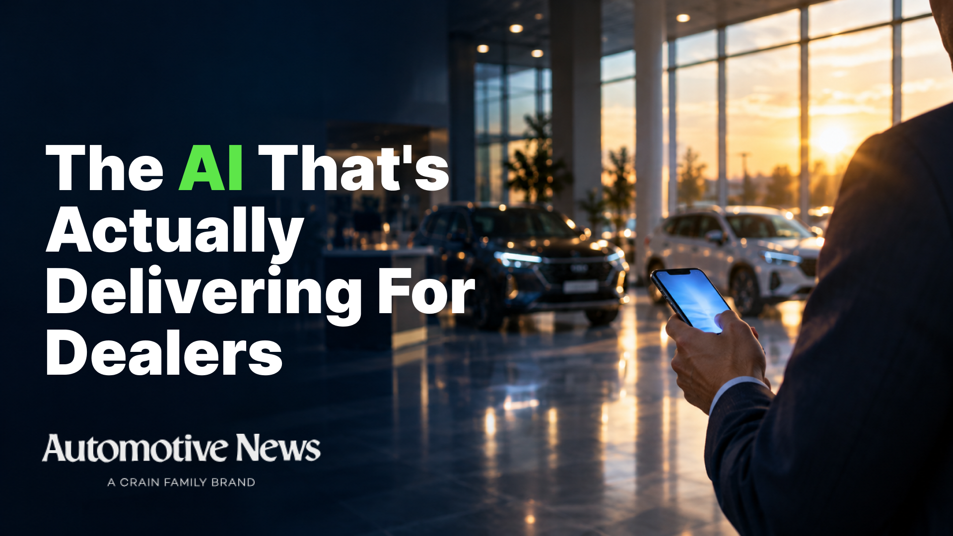 Trade Agent AI featured in Automotive News, with the headline "The AI that's actually delivering for dealers" over a modern dealership showroom.